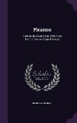 Cover-Bild zum Titel 'Pleasure: A Poem, in Seven Parts. With Steel Front. From an Original Design' von 'Nicholas Michell'