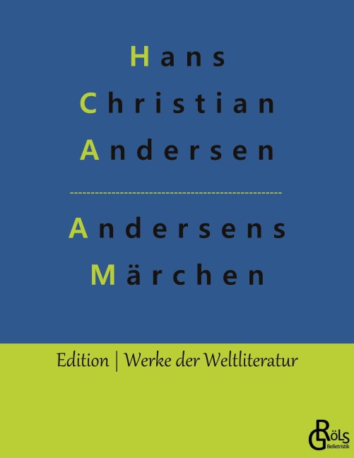 Andersens Märchen - Hans Christian Andersen