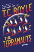 Cover-Bild zum Titel 'The Terranauts' von 'Tom Coraghessan Boyle'
