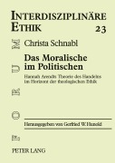 Cover-Bild zum Titel 'Das Moralische im Politischen' von 'Christa Schnabl'