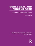 Cover-Bild zum Titel 'Godly Zeal and Furious Rage (RLE Witchcraft)' von 'Geoffrey Quaife'