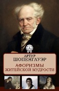 Cover-Bild zum Titel 'Aphorisms of worldly wisdom' von 'Arthur Schopenhauer'