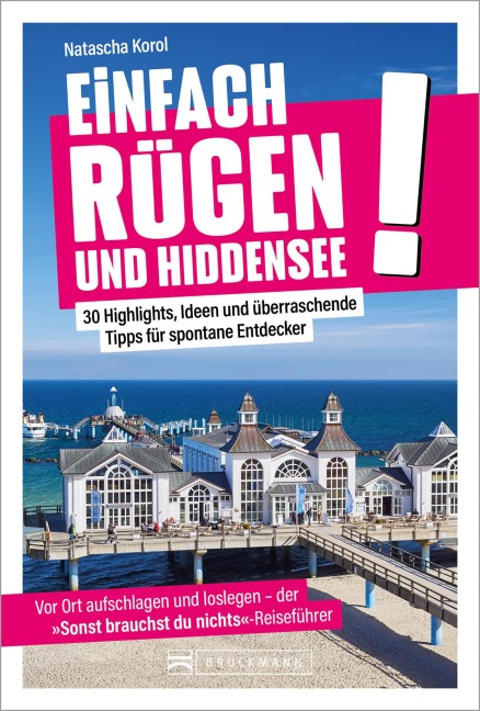 Einfach Rügen und Hiddensee! - Natascha Korol