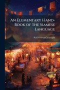Cover-Bild zum Titel 'An Elementary Hand-Book of the Siamese Language' von 'Basil Osborn Cartwright'