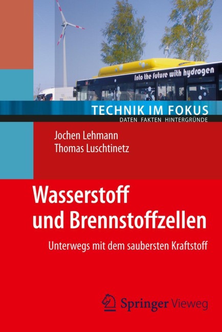Wasserstoff und Brennstoffzellen - Thomas Luschtinetz, Jochen Lehmann