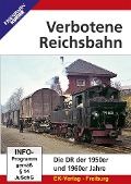 Verbotene Reichsbahn - 