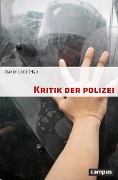 Cover-Bild zum Titel 'Kritik der Polizei' von ''
