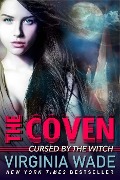 Cover-Bild zum Titel 'Cursed by the Witch (The Coven, #1)' von 'Virginia Wade'
