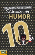 Cover-Bild zum Titel 'Das Beste aus 10 Jahren Schwarzer Humor' von ''
