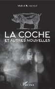 Cover-Bild zum Titel 'La coche et autres nouvelles' von 'Michel Bernardot'