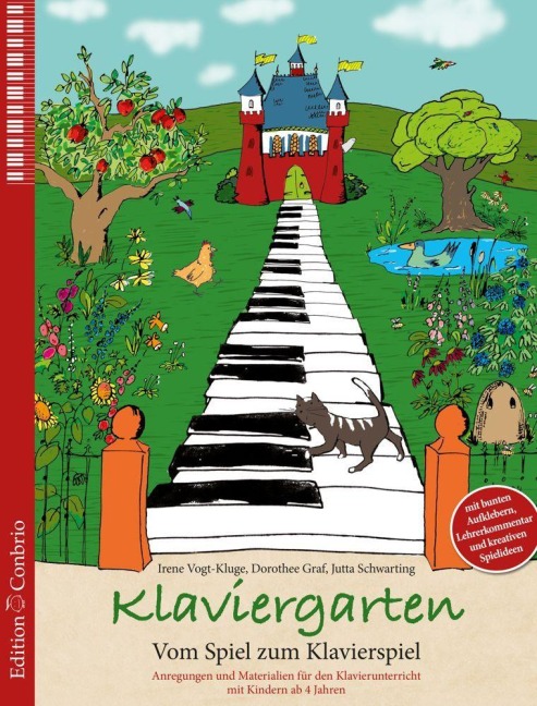 Klaviergarten - Vom Spiel zum Klavierspiel - Irene Vogt-Kluge, Jutta Schwarting, Dorothee Graf