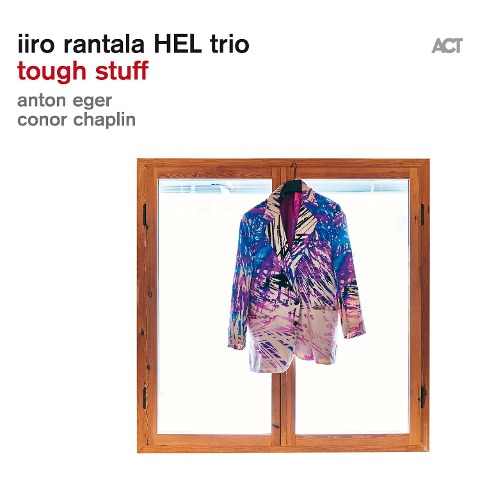 Tough Stuff - Iiro HEL Trio Rantala