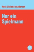Cover-Bild zum Titel 'Nur ein Spielmann' von 'Hans Christian Andersen'