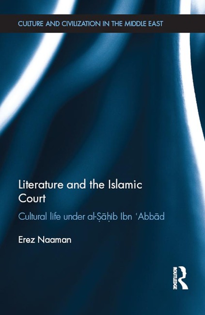 Literature and the Islamic Court - Erez Naaman