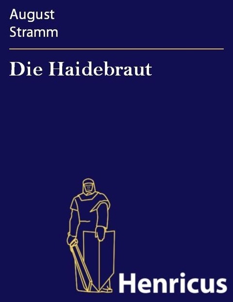 Die Haidebraut - August Stramm