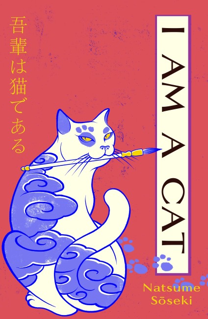 I Am a Cat - Natsume Soseki