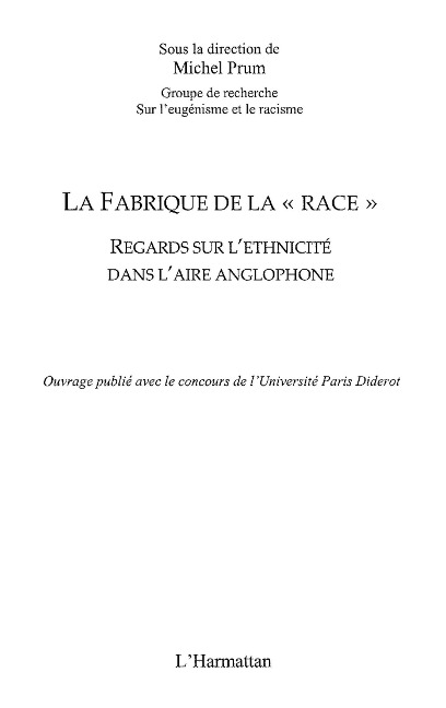 Fabrique de la Race La-Regardsethnicite - Michel Prum