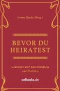 Cover-Bild zum Titel 'Bevor du heiratest' von ''
