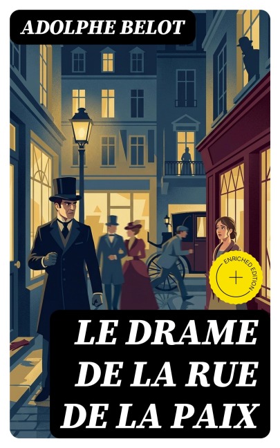 Le drame de la rue de la Paix - Adolphe Belot