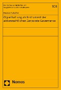 Cover-Bild zum Titel 'Organhaftung als Instrument der aktienrechtlichen Corporate Governance' von 'Nicolas Kutscher'