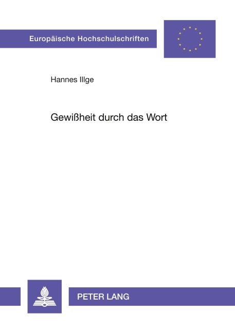 Gewißheit durch das Wort - Hannes Illge