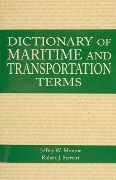 Cover-Bild zum Titel 'Dictionary of Maritime and Transportation Terms' von 'Gerald H Ullman'