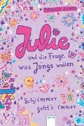 Julie und die Frage, was Jungs wollen. Schlimmer geht`s immer 04 - Franca Düwel