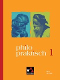 philopraktisch 1 - neu - Jörg Peters, Martina Peters, Bernd Rolf