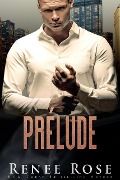 Prélude (La Bratva de Chicago, #1) - Renee Rose