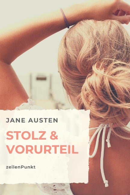 Stolz und Vorurteil - Jane Austen