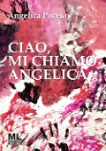 Cover-Bild zum Titel 'Ciao, mi chiamo Angelica' von 'Angelica Poceko'