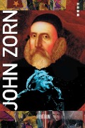 Cover-Bild zum Titel 'John Zorn' von 'Maurizio Principato'