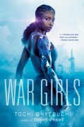 Cover-Bild zum Titel 'War Girls' von 'Tochi Onyebuchi'