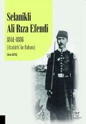 Cover-Bild zum Titel 'Selanikli Ali Riza Efendi 1841-1886' von 'Akin Aktas'