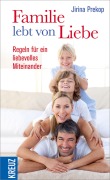 Cover-Bild zum Titel 'Die Kunst des Familienlebens' von 'Jirina Prekop'