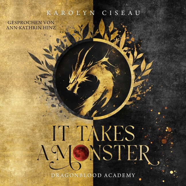It Takes a Monster ¿ Dragonblood Academy - Karolyn Ciseau