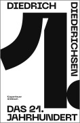 Cover-Bild zum Titel 'Das 21. Jahrhundert' von 'Diedrich Diederichsen'