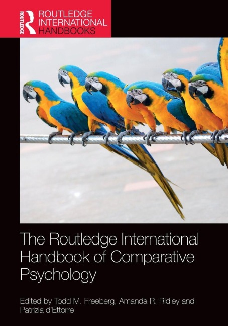 The Routledge International Handbook of Comparative Psychology - 