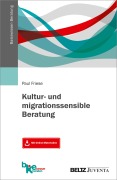Cover-Bild zum Titel 'Kultur- und migrationssensible Beratung' von 'Paul Friese'