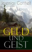 Cover-Bild zum Titel 'Geld und Geist' von 'Jeremias Gotthelf'