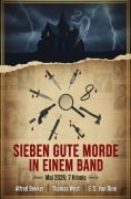 Cover-Bild zum Titel 'Sieben gute Morde in einem Band Mai 2026: 7 Krimis' von 'Alfred Bekker, Thomas West, S. S. Van Dine'