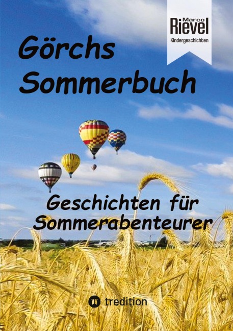 Görchs Sommerbuch - Marco Rievel