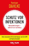 Schutz vor Infektion - Ruediger Dahlke