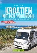 Kroatien mit dem Wohnmobil - Thomas Cernak