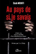 Cover-Bild zum Titel 'Au pays de si je savais: Le cahier du séjour carcéral d'un marcheur pacifique' von 'Claude Mouaffi'