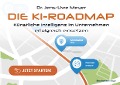 Cover-Bild zum Titel 'Die KI-Roadmap' von 'Jens-Uwe Meyer'