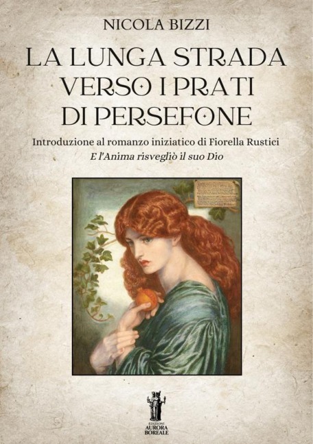 La lunga strada verso i Prati di Persefone - Nicola Bizzi