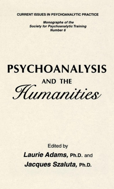 Psychoanalysis And The Humanities - 