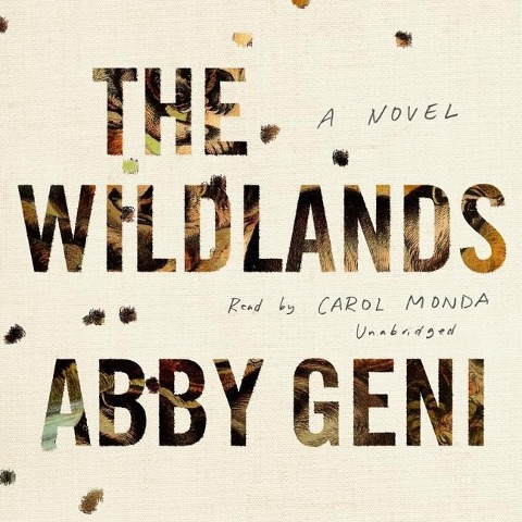 The Wildlands - Abby Geni