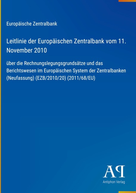 Leitlinie der Europäischen Zentralbank vom 11. November 2010 - Europäische Zentralbank